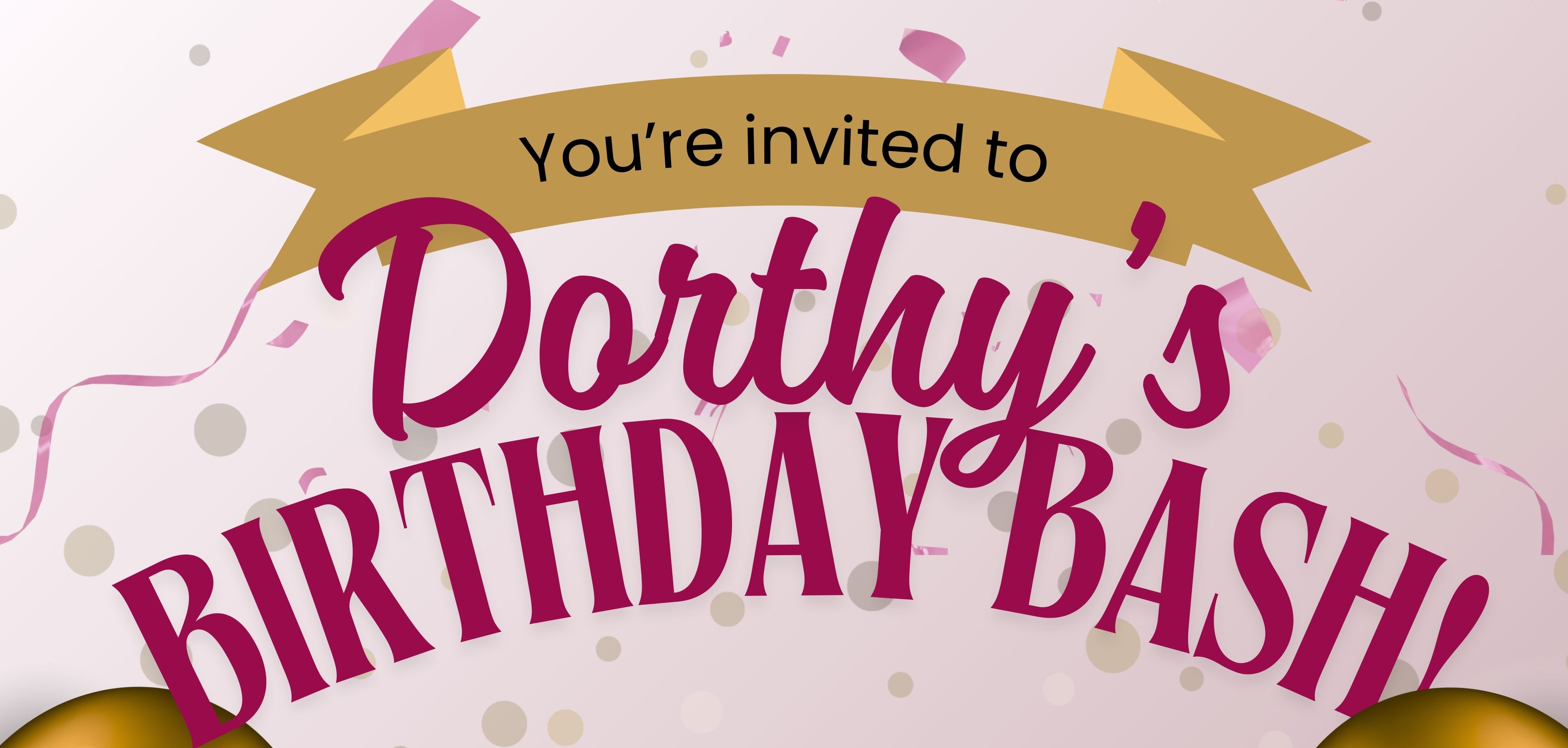 DorthysBirthdayBashHeader